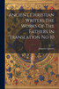 Ancient Christian Writers The Works Of The Fathers In Translation No 10