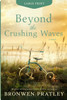 Beyond The Crushing Waves: A Gripping, Emotional Page-Turner