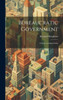 Bureaucratic Government; A Study In Indian Polity