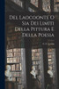 Del Laocoonte O Sia Dei Limiti Della Pittura E Della Poesia