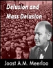 Delusion And Mass Delusion