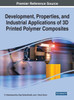 Development, Properties, And Industrial Applications Of 3D Printed Polymer Composites