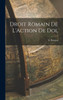 Droit Romain De L'Action De Dol
