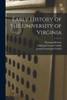 Early History Of The University Of Virginia