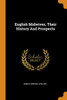 English Midwives, Their History And Prospects