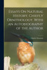 Essays On Natural History, Chiefly Ornithology. With An Autobiography Of The Author