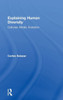 Explaining Human Diversity: Cultures, Minds, Evolution