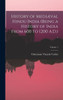 History Of Mediæval Hindu India (Being A History Of India From 600 To 1200 A.D.) ..; Volume 1