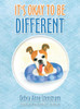 It's Okay To Be Different