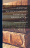 Judicial Decision Making In Interest Arbitration: Equity, Equality, Or Anchoring?