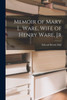 Memoir Of Mary L. Ware, Wife Of Henry Ware, Jr