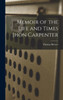 Memoir Of The Life And Times Jhon Carpenter
