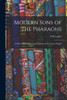 Modern Sons Of The Pharaohs: A Study Of The Manners And Customs Of The Copts Of Egypt