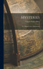 Mysteries; Or, Glimpses Of The Supernatural