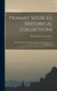 Primary Sources, Historical Collections: The Development Of China, With A Foreword By T. S. Wentworth