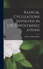 Radical Cyclizations Involved In Cyclopolymerizations