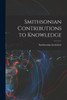 Smithsonian Contributions To Knowledge