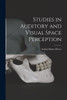 Studies In Auditory And Visual Space Perception