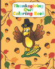 Thanksgiving Owl Coloring Book: Fall Harvest Coloring Book Thanksgiving Holiday Designs, Pumpkins, Turkey And More, Holiday Coloring and Activity Book ... and Preschoolers (Thanksgiving Activity Book)