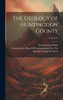 The Geology Of Huntingdon County; Volume 59