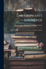 The Orphan's Souvenir: A Rochester Book, In Aid Of The Rochester Orphan Asylum