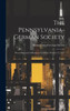 The Pennsylvania-German Society; Proceedings And Addresses At Lebanon, October 12, 1892