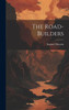 The Road-Builders