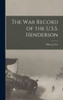 The War Record Of The U.S.S. Henderson