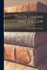 Trade Unions And The Law