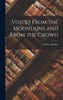 Voices From The Mountains And From The Crowd