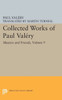 Collected Works Of Paul Valery, Volume 9: Masters And Friends