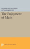 The Enjoyment Of Math (Princeton Legacy Library, 1970)