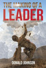 The Making Of A Leader