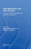 Fluid Mechanics And Heat Transfer: Inexpensive Demonstrations And Laboratory Exercises