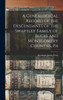 A Genealogical Record Of The Descendants Of The Swartley Family Of Bucks And Montgomery Counties, Pa