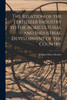 The Relation Of The Fertilizer Industry To The Agricultural And Industrial Development Of The Country