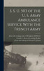 S. S. U. 503 Of The U. S. Army Ambulance Service With The French Army