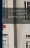 Elements Of Medical Jurisprudence