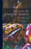 Recueil De Fables Et Contes: En Patois Saintongeais (French Edition)