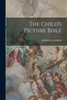 The Child's Picture Bible
