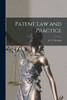 Patent Law And Practice