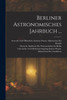 Berliner Astronomisches Jahrbuch ... (Turkish Edition)