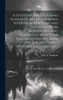 A Souvenir. The Thousand Islands Of The St. Lawrence River From Kingston And Cape Vincent To Morristown And Brockville. With Their Recorded History From The Earliest Times ... Profusely Illustrated ..