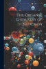 The Organic Chemistry Of Nitrogen