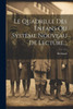 Le Quadrille Des Enfans Ou Systême Nouveau De Lecture... (French Edition)