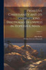 Primitive Christianity And Its Corruptions ... Discourses Delivered In Hopedale, Mass. ..; Volume 2