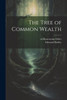 The Tree Of Common Wealth