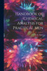 Handbook Of Chemical Analysis For Practical Men