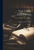 The First American: His Homes And His Households