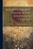 Agnosticism And Theism In The Nineteenth Century